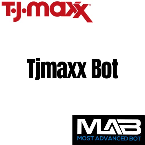 Tjmaxx Bot