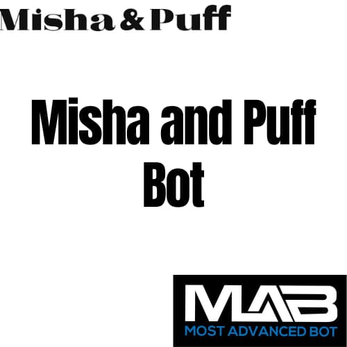 MishaAndPuff Bot